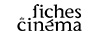 FICHES DU CINEMA