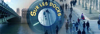 Sur les docks