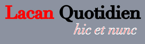 LACAN QUOTIDIEN